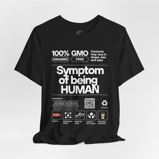 Symptom of being Human Tee