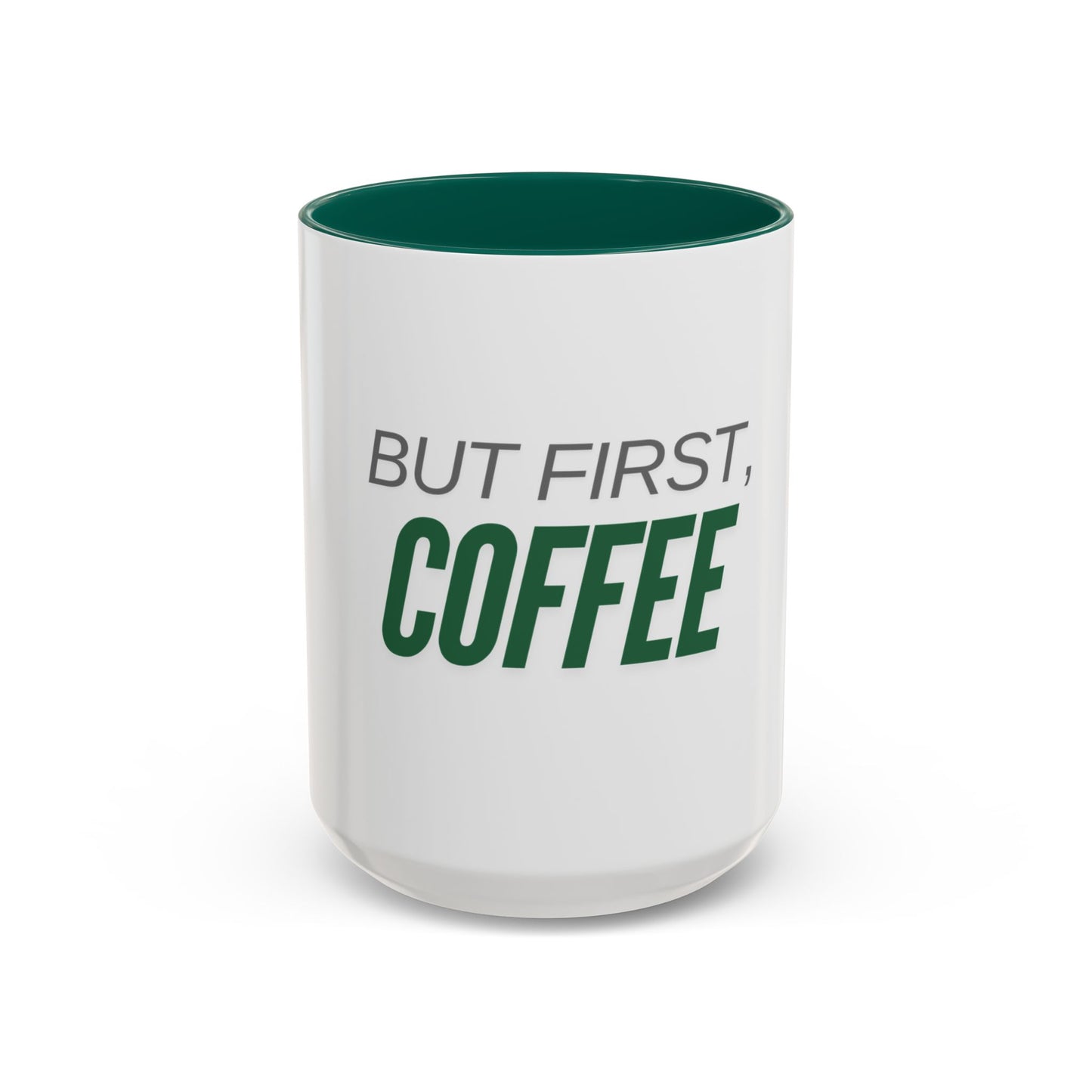 Colorful Coffee Mug - 'But First, Coffee' - Perfect for Morning Boosts