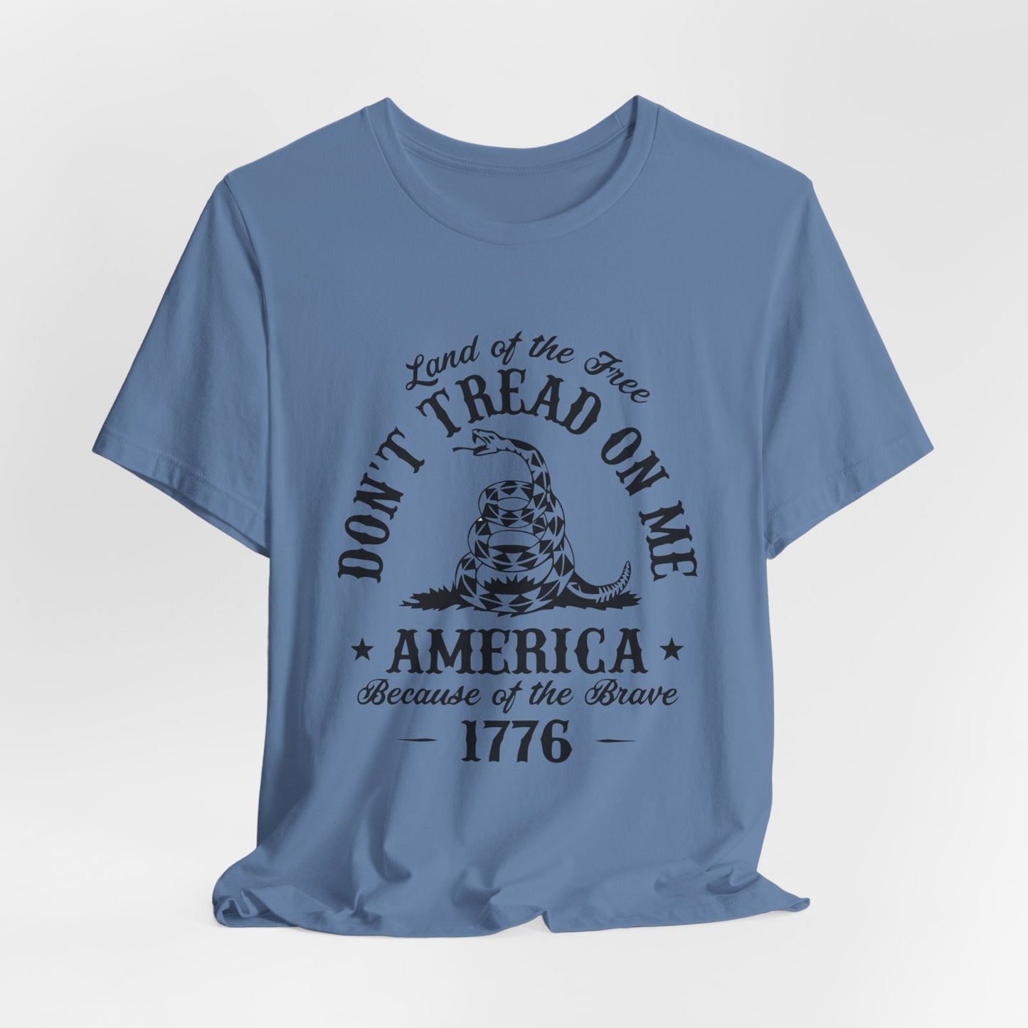 Don’t Tread On Me Tee