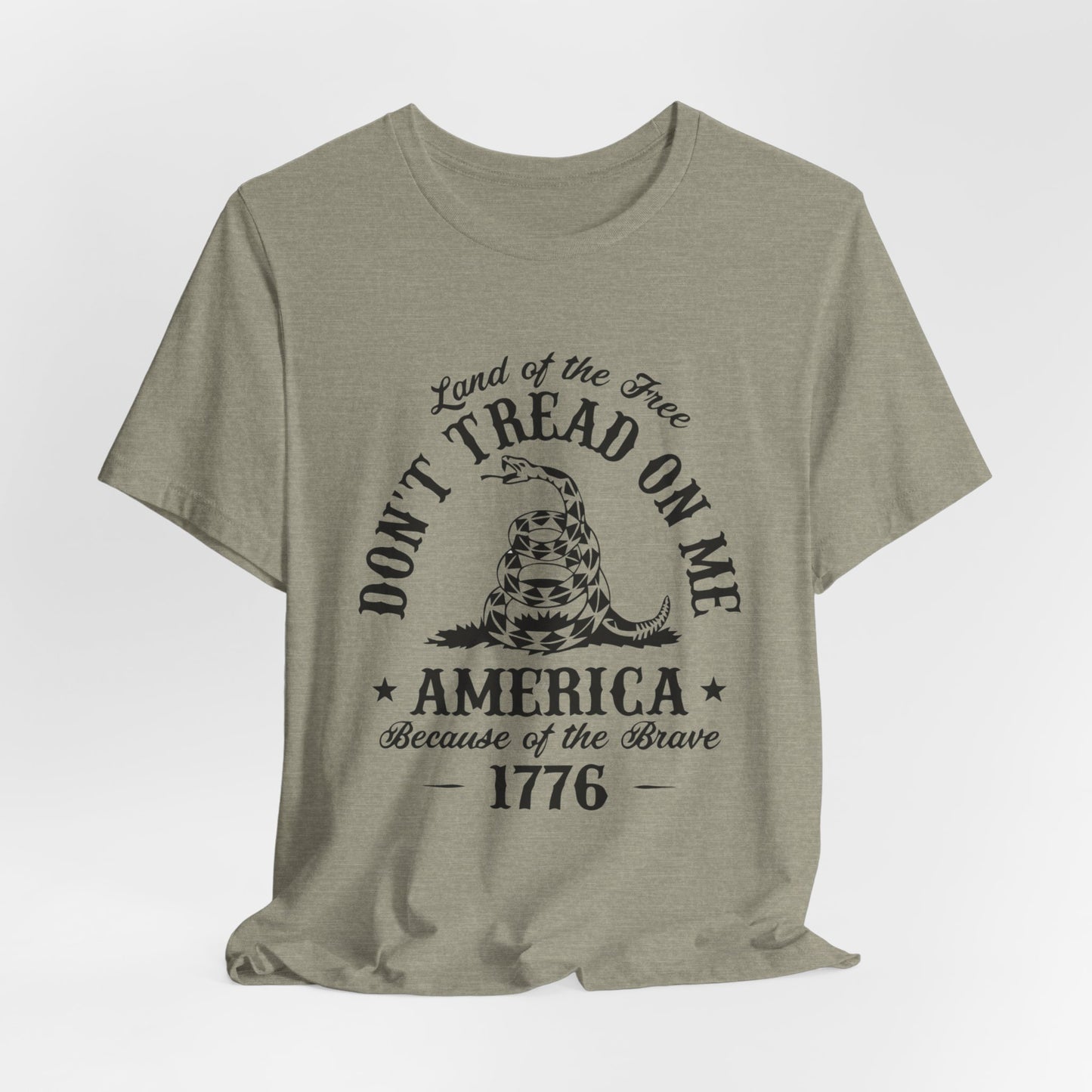 Don’t Tread On Me Tee