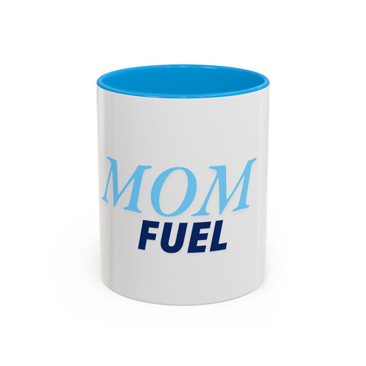 Mom Fuel Colorful Coffee Mug - 11oz & 15oz